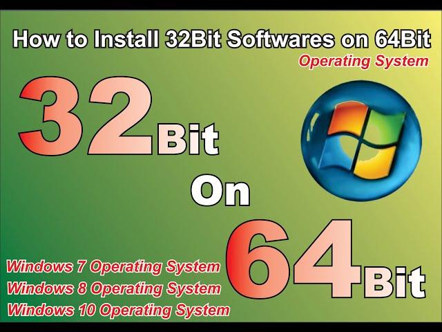 How to upgrade 32bit to 64bit windows 7 8 10 | How to Install 32-bit Program In 64-bit Windows 7 8