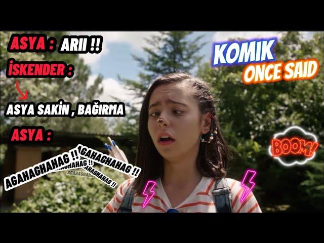 ASYA VS ARI - KOMİK ONCE SAİD - TOZKOPARAN İSKENDER EDİT