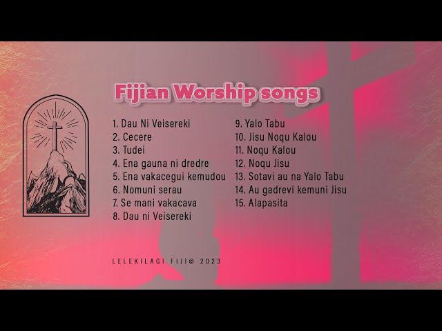 Powerful Fijian Christian Worship Songs 2023