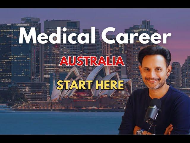 Complete Guide to Medical career in Australia