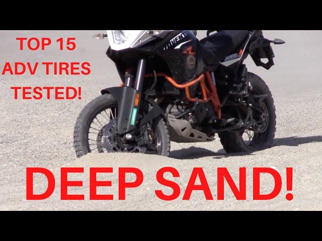 Deep Sand! 15 TOP Adventure or 50/50 + Dual Sport Tires Battle it Out | Tire Review Shootout