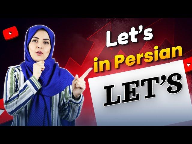 Meaning of "Let's" In Persian! Learn With 90 Examples