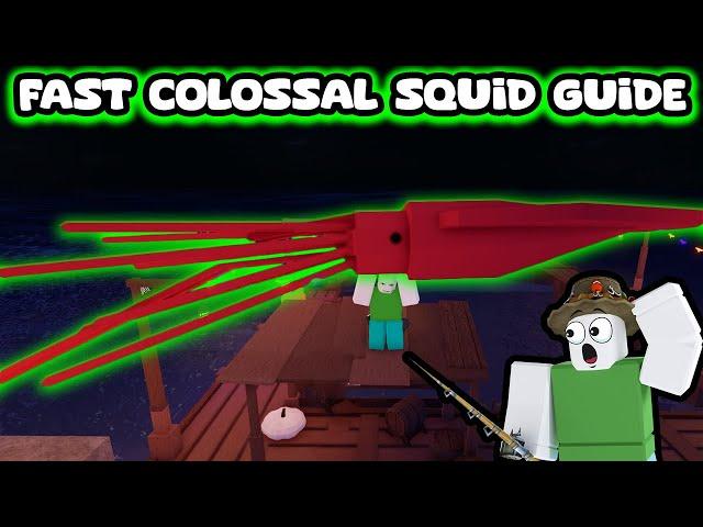 HOW TO CATCH COLOSSAL SQUID FULL GUIDE ON FISCH ROBLOX