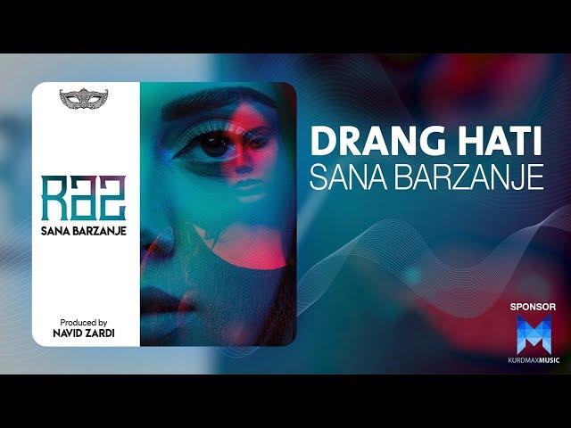 Sana Barzanje - Drang Hati