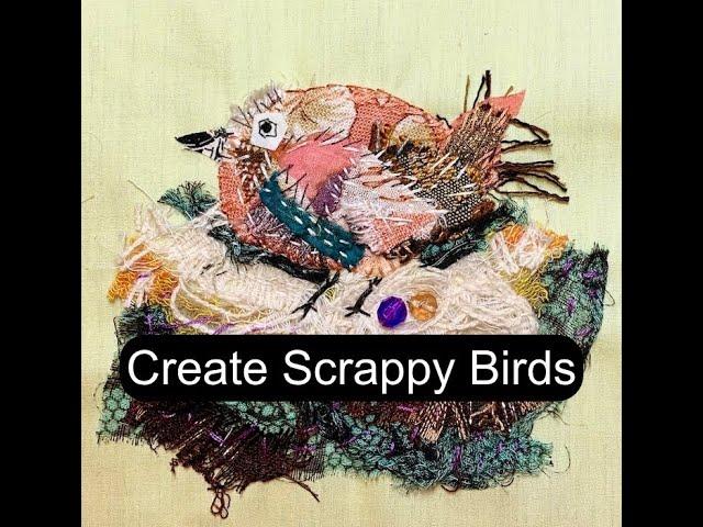 Slow Stitch Birds Using Textile Scraps - Stitching, Sewing