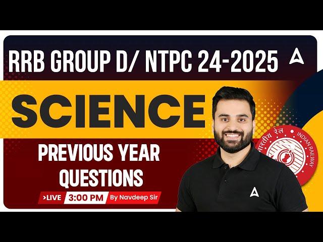 RRB GROUP D/ NTPC 2024-25 | RRB NTPC Previous Year Question Paper Science | By Navdeep Sir