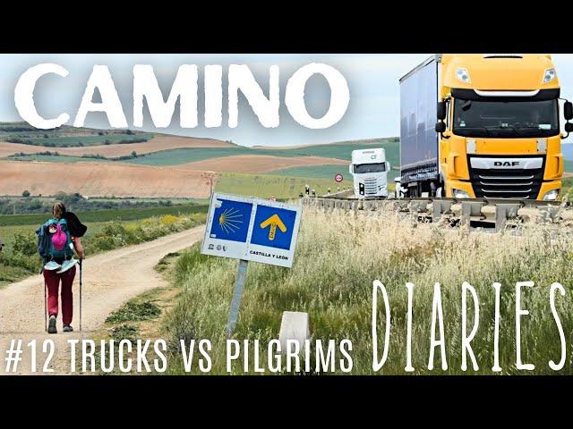 Trucks aiming for Pilgrims: Camino Diaries #12