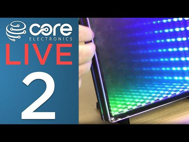 Core Electronics Live [2] Infinity Mirrors, Adafruit Chronicles, Raspberry Pi Origin Story ++more