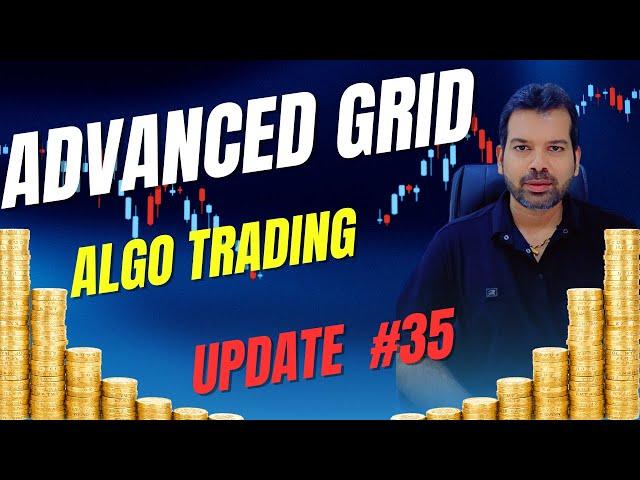 Update 35: Crypto Advanced Grid Strategy & Options Buying Updates | By Sourabh Gandhi