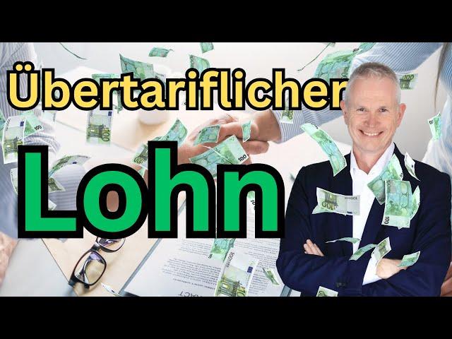 Übertariflicher Lohn automatisch erhöht? (2024)