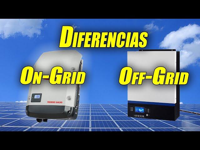 Sistemas fotovoltaicos ON-GRID OFF-GRID