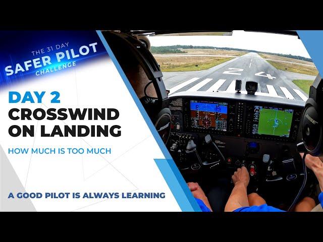 Day 2: Crosswind on Landing: How Much Is Too Much?