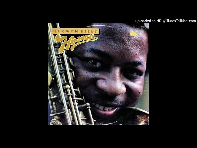 A JazzMan Dean Upload - Herman Riley - Muffer (1984) - Jazz Funk #jazzfunk #jazzmandean