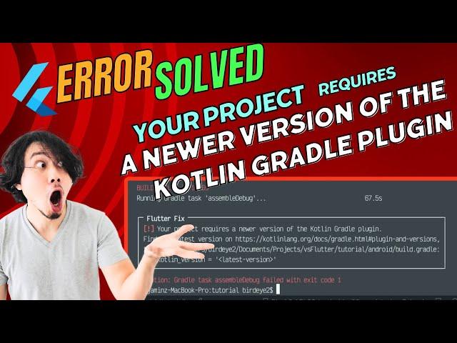 Flutter Fix: [!] Your project requires a newer version of the Kotlin Gradle plugin