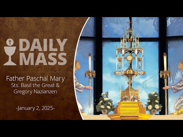 Catholic Daily Mass - Daily TV Mass - January 2, 2025