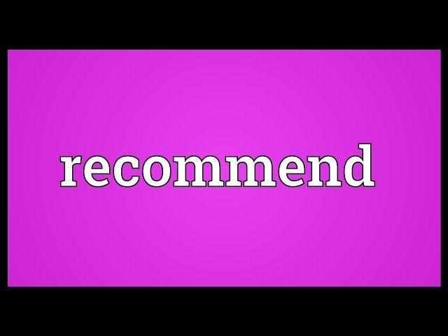 Recommend Meaning