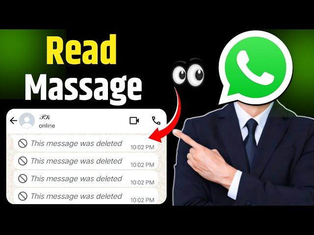 Whatsapp Deleted Message Kaise padhe | How to Read Whatsapp Deleted Message