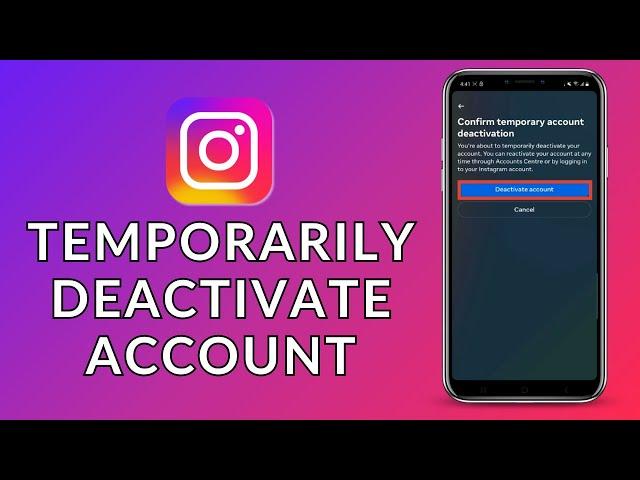 How to Temporarily Deactivate Instagram Account 2024 (Quick & Easy) | Instagram