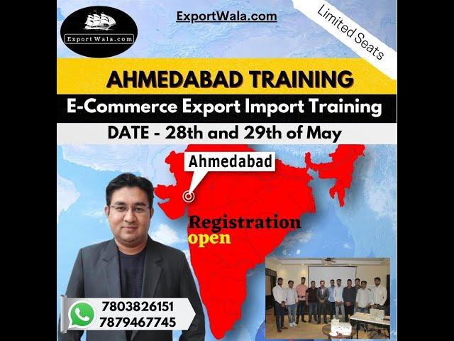 Export Import Training Ahmedabad 28th & 29th May 22