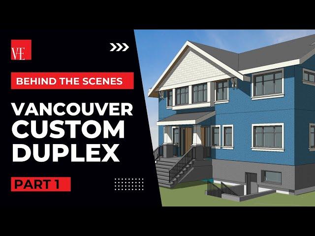 Behind the Scenes Home Build | Vancouver Custom Duplex Part 1