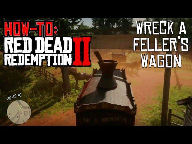 Ch. 9 How to Wreck a Feller's Wagon in Red Dead Redemption 2