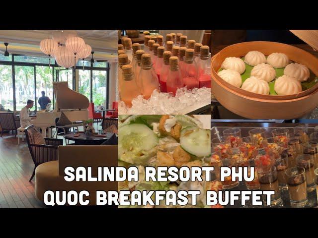 Salinda Resort Phu Quoc Breakfast Buffet *Live Music Pianist*