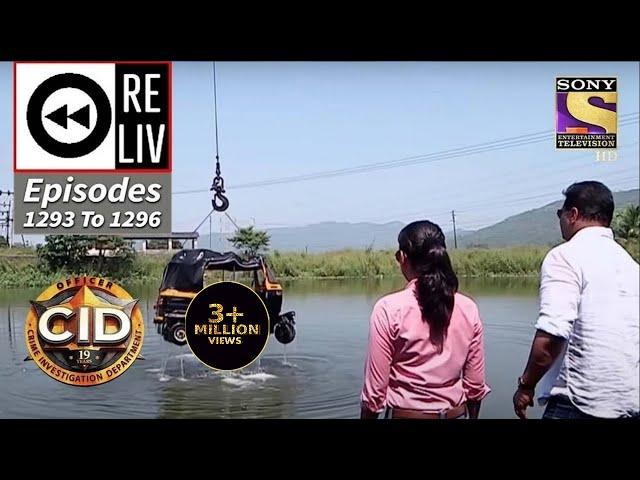 Weekly Reliv - CID - सी आई डी - Episodes 1293 - 1296