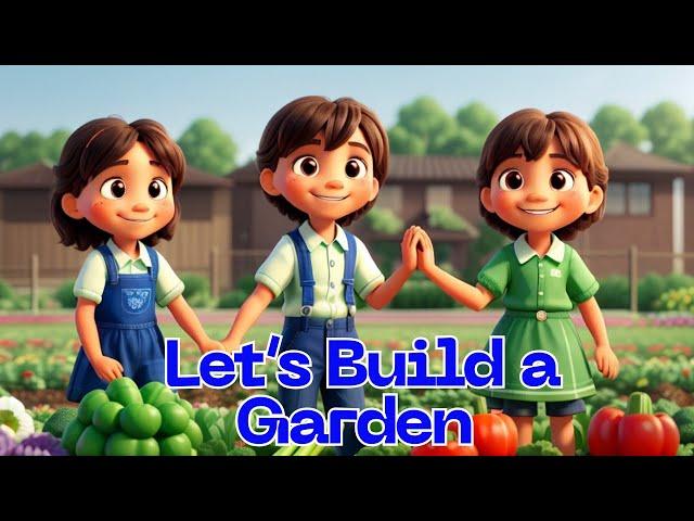 Let's Build a Garden Song | Playful Kids Song | Kidsjourney