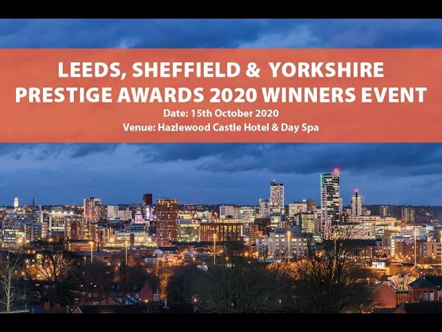 Leeds, Sheffield & Yorkshire Prestige Awards Event 2020