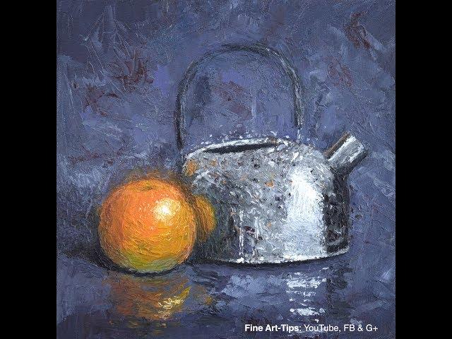 How to Paint a Still Life With a Painting Knife in Oil - Orange Fruit