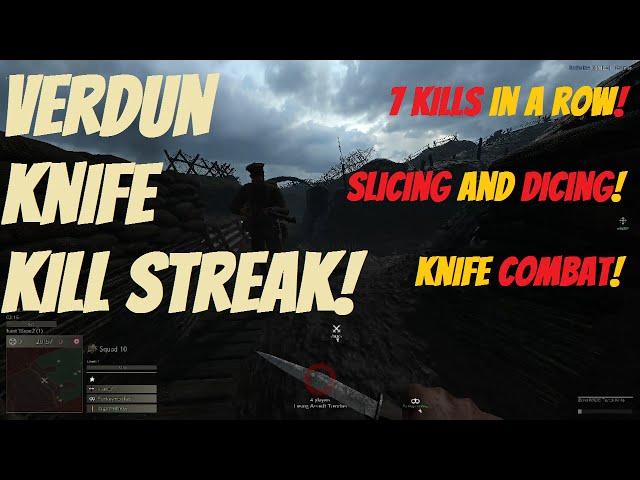 Verdun Kill Streak | 7 Knife Kills In A Row!