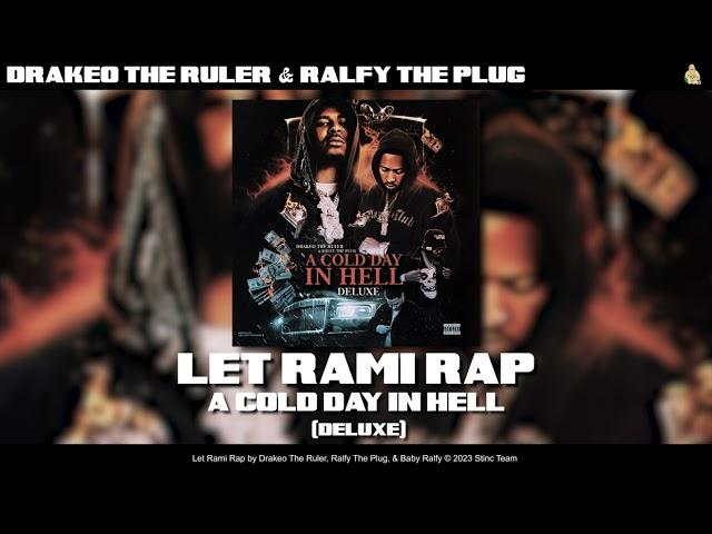 Drakeo the Ruler, Ralfy The Plug & Baby Ralfy - Let Rami Rap [Official Audio]