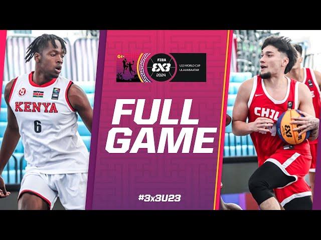 Kenya  v Chile  | Men | Full Pool Game | FIBA 3x3 U23 World Cup 2024