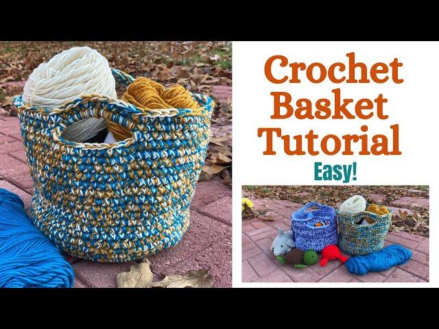 Crochet Basket Tutorial