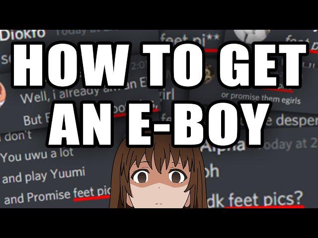 How to get an "Eboy"