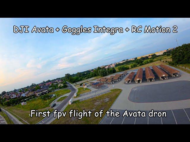 DJI Avata + Goggles Integra + RC Motion 2 | First fpv flight with a DJI Avata drone | Drone video