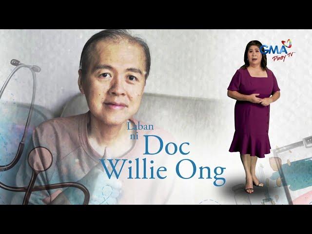 Kapuso Mo, Jessica Soho: Ang laban ni Doc Willie Ong