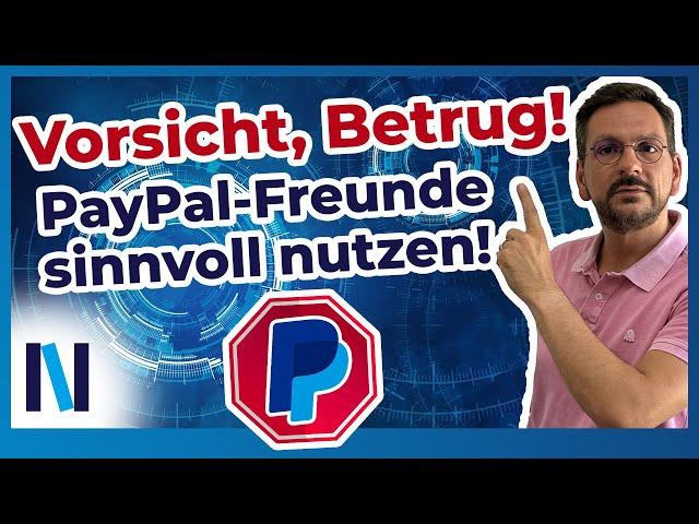 PayPal für Freunde: Betrugsmasche bei Privatkäufen im Internet – lass Dich nicht abzocken!