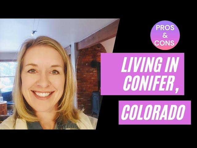 Pros Cons Living in Conifer, Colorado