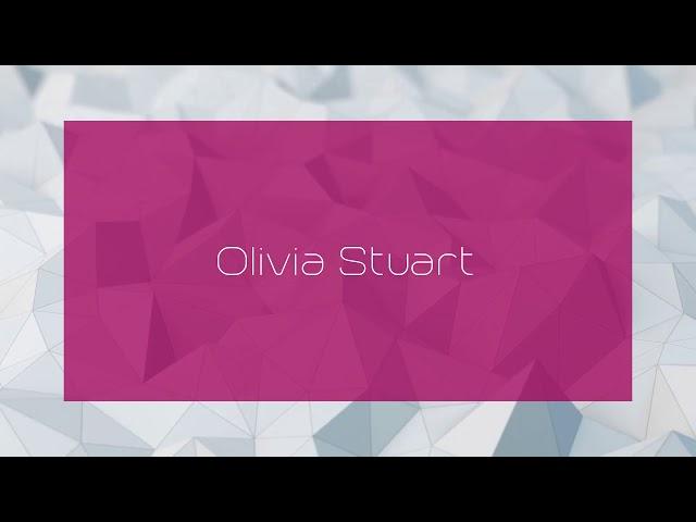 Olivia Stuart - appearance