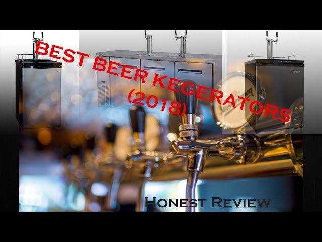 Best Kegerators For Home (2018)