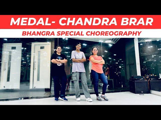 Bhangra Special | MEDAL-CHANDRA BRAR | Bhangra Choreograohy |Learn Easy Bhangra Steps