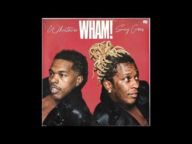 Young Thug - Whatever Wham Say Goes (Official Audio)