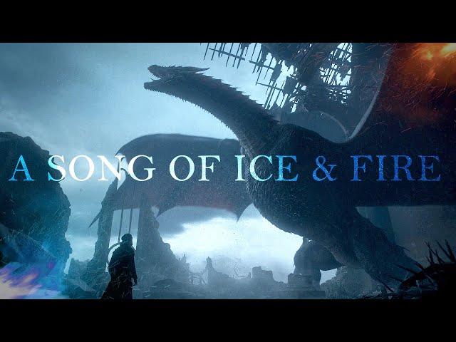 A Song of Ice & Fire