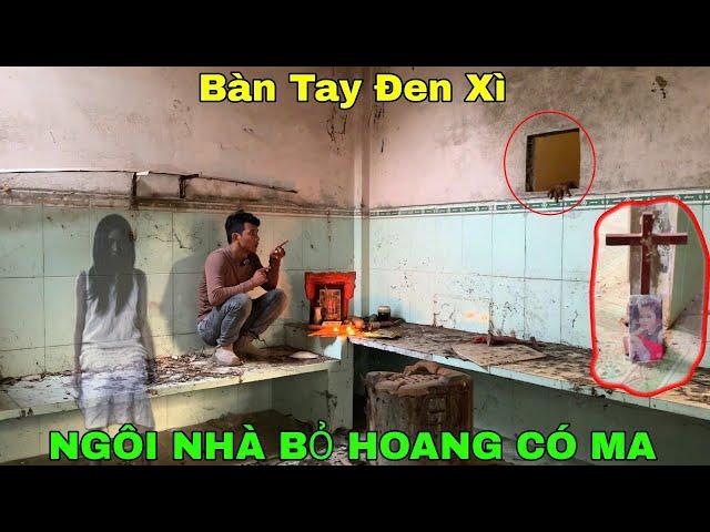 Ngôi Nhà Bỏ Hoang Có Ma - Cái Bàn Tay Đen Xì Và Hồn Ma Xuất Hiện Trong Ngôi Nhà Hoang - Phim Ma