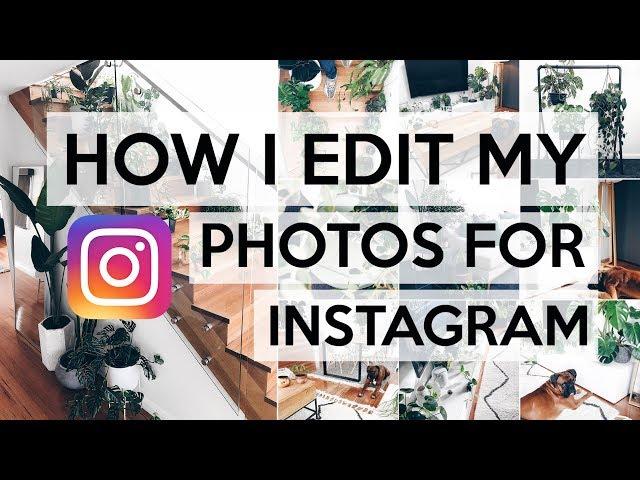 HOW I EDIT MY PHOTOS FOR INSTAGRAM | Brad Canning