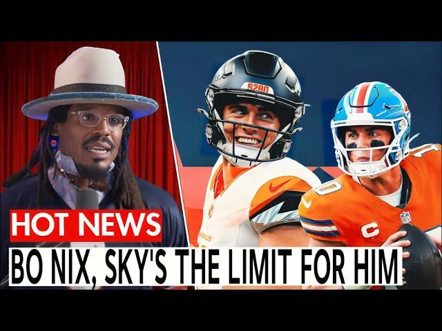 NFL was wrong about rookie Bo Nix: Denver Broncos the Dark Horse Super Bowl contenders! - Cam Newton