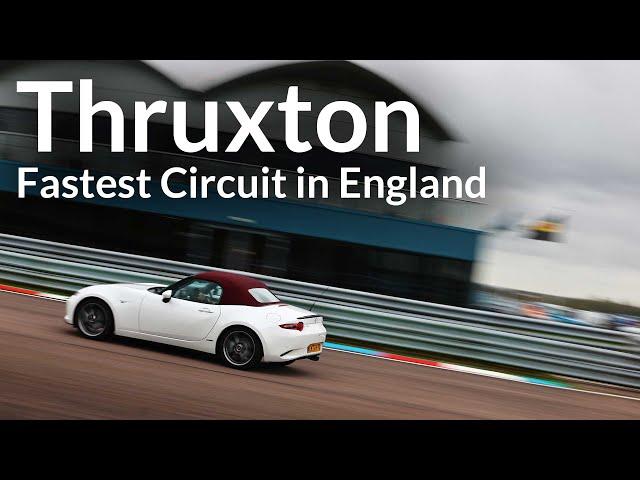 Thruxton - Talk Through of the Fastest Circuit in England in an MX5