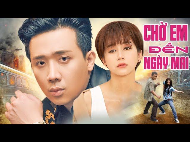 Phim Chiếu Rạp 2024 | CHỜ EM ĐẾN NGÀY MAI FULL HD | Trấn Thành, An Nguy, Tiết Cương