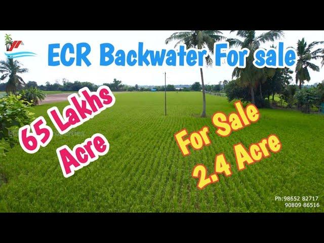 ID995:65 Lakhs Farmland For sale Chennai ECRpalaarRiverMahabalipuram 2.4AcreNorthFace️Mr.Ashi